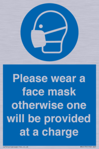 Please wear a face mask otherwise one will be provided at a charge